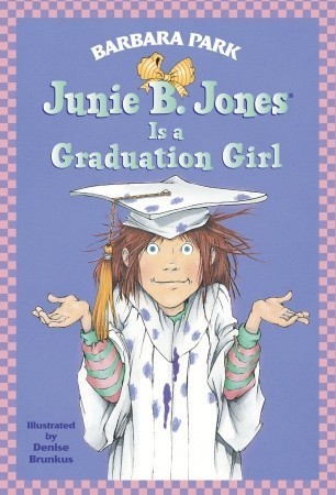 Junie B. Jones Is a Graduation Girl book cover