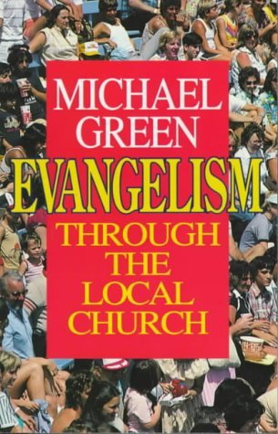 Evangelism Through The Local Church book cover