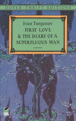 First Love and the Diary of a Superfluous Man book cover