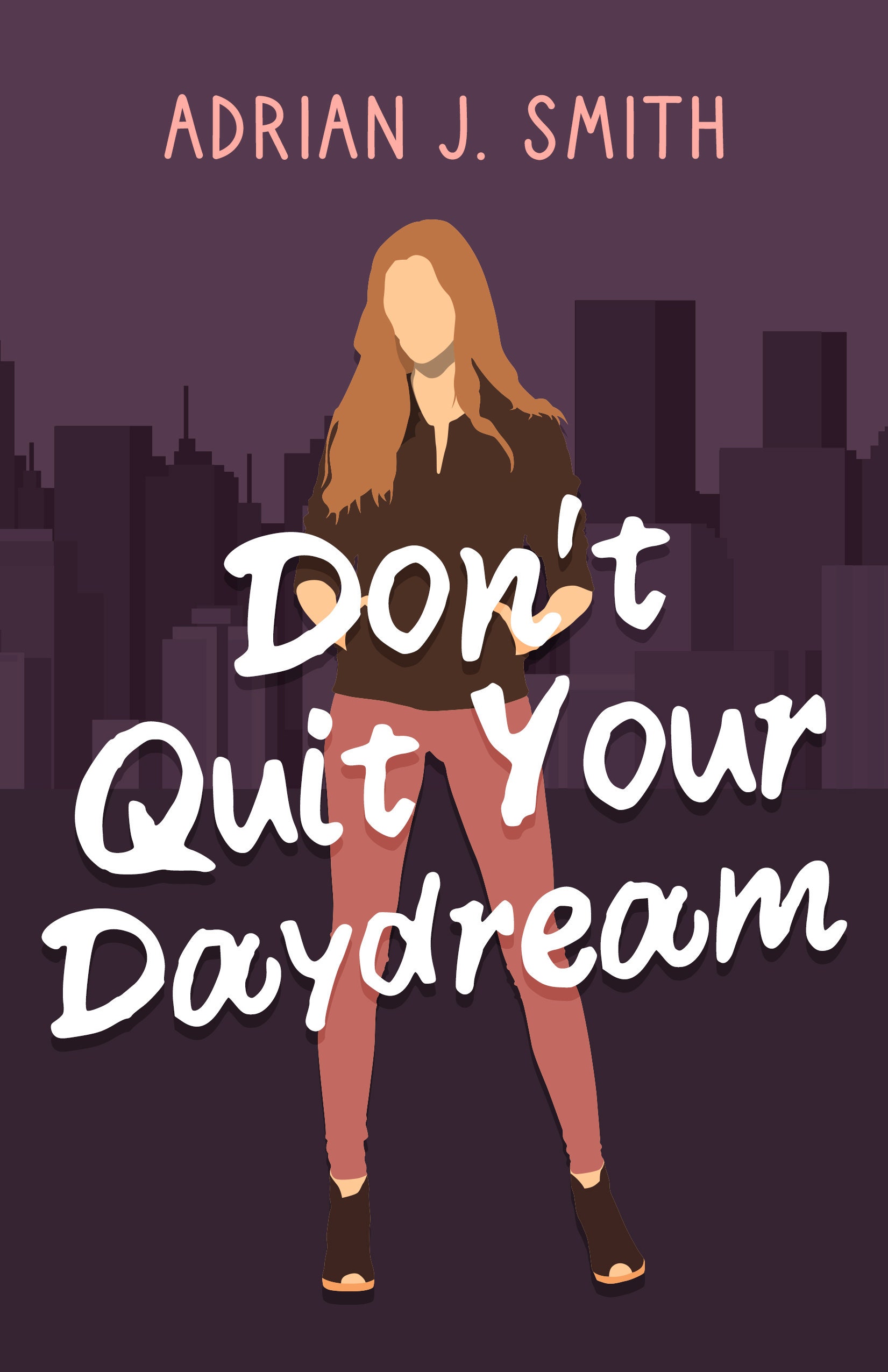 Don't Quit Your Daydream book cover