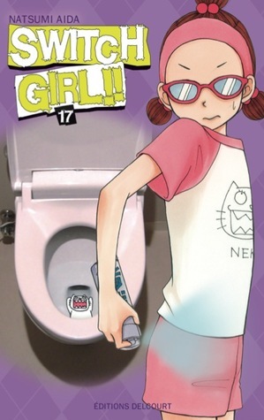 Switch Girl!!, Tome 17 book cover
