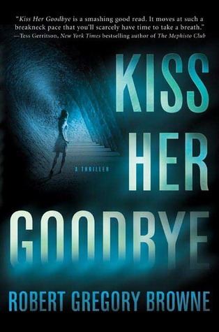 Kiss Her Goodbye book cover