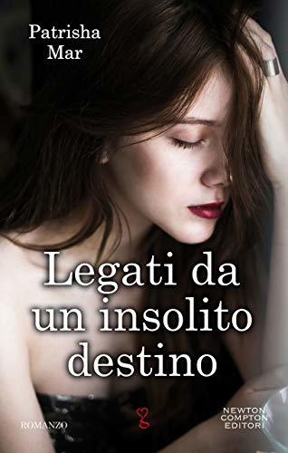 Legati da un insolito destino book cover
