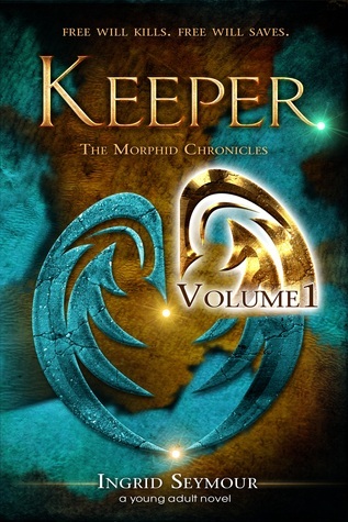 The Morphid Chronicles: Keeper book cover 1