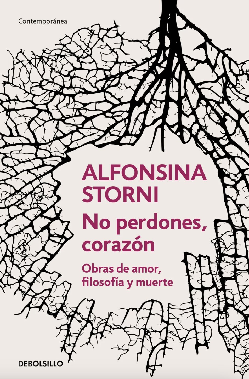 No perdones, corazón. Obras de amor, filosofía y muerte book cover