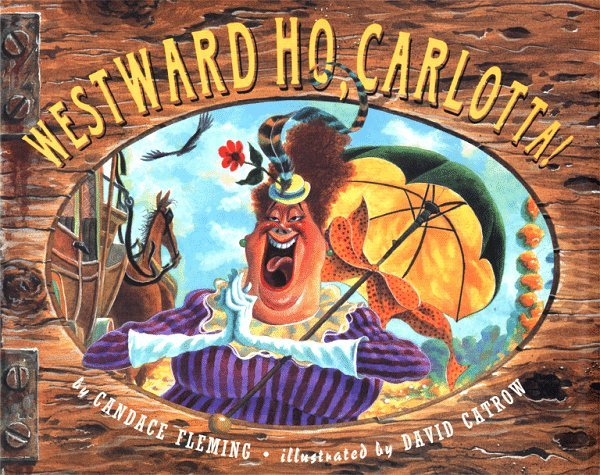 Westward Ho, Carlotta! book cover
