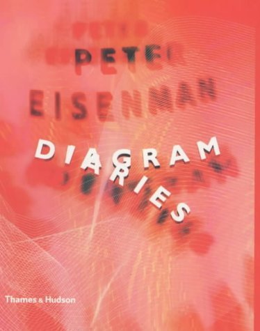 PETER EISENMAN DIAGRAM DIARIES /ANGLAIS book cover