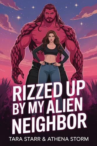 Rizzed Up By My Alien Neighbor book cover
