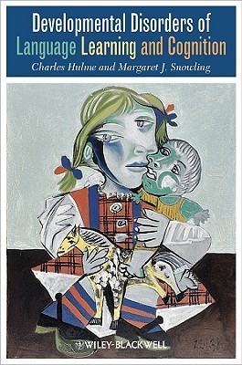 Developmental Disorders of Language Learning and Cognition book cover