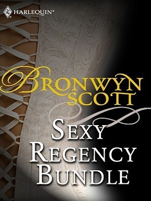 Bronwyn Scott's Sexy Regency Bundle book cover