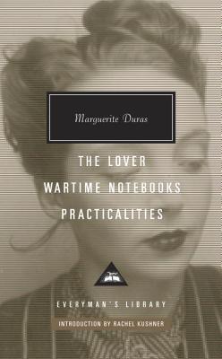 The Lover, Wartime Notebooks, Practicalities book cover