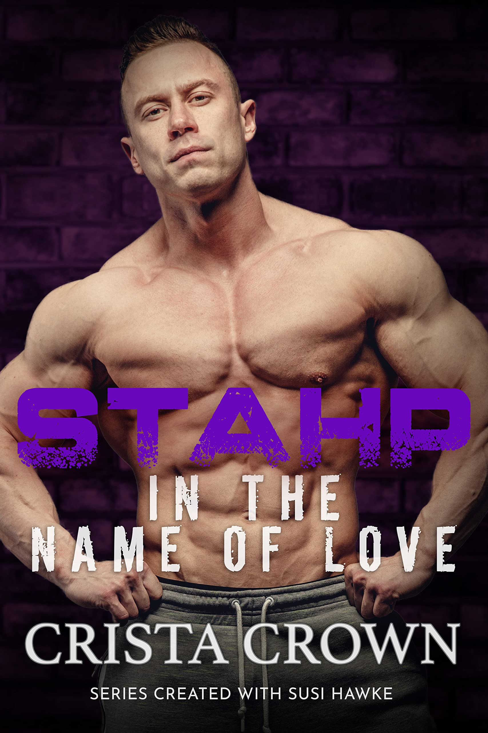 STAHP in the Name of Love book cover