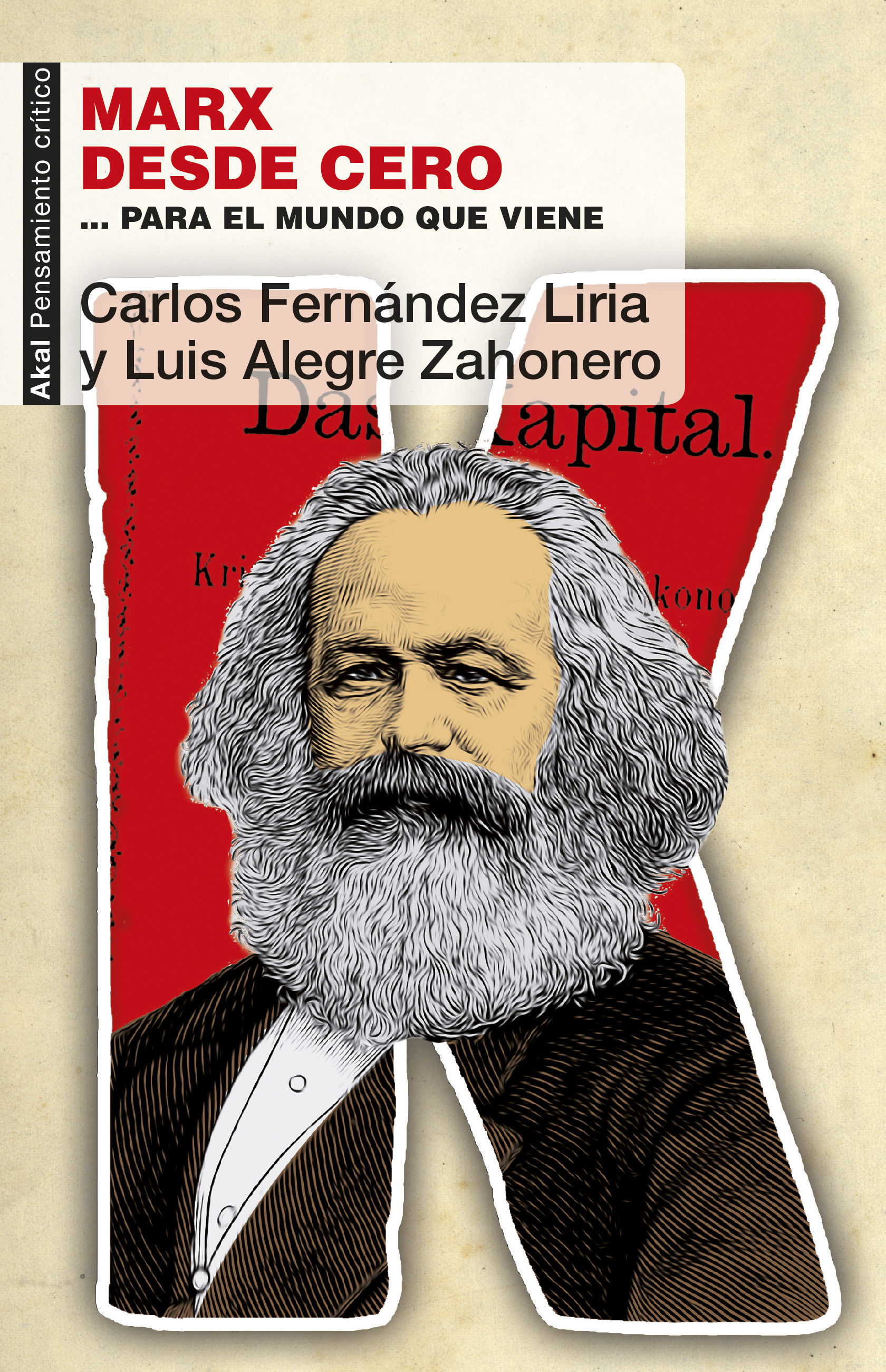 Marx desde cero... para el mundo que viene book cover