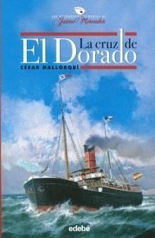 LA CRUZ DE EL DORADO book cover