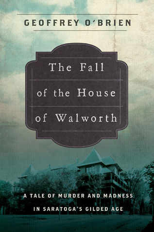 The Fall of the House of Walworth book cover