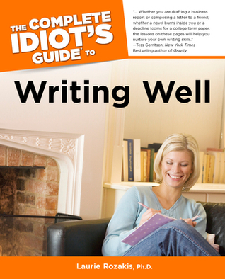 The Complete Idiot's Guide to Writing Well book cover