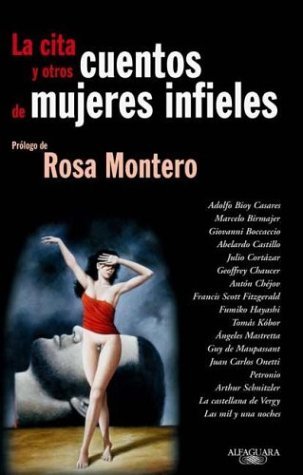 La cita y otros cuentos de mujeres infieles book cover