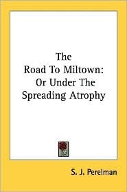 The Road To Miltown book cover