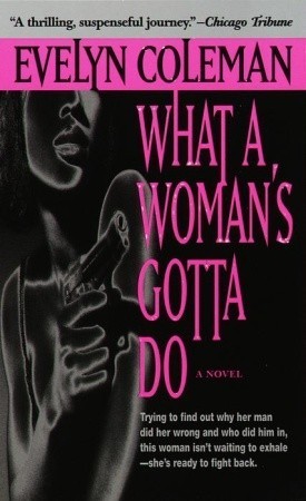 What a Woman's Gotta Do book cover