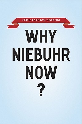 Why Niebuhr Now? book cover