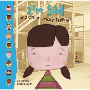 I'm Sad And Other Tricky Feelings book cover