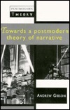 Towards a Postmodern Theory of Narrative book cover