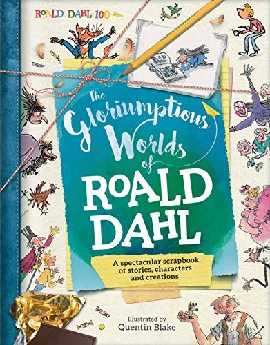 The Gloriumptious Worlds of Roald Dahl book cover