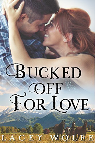Bucked Off For Love book cover