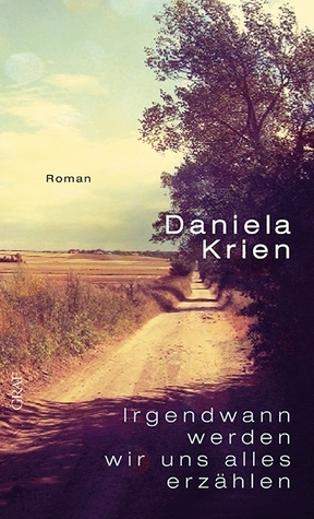 Irgendwann werden wir uns alles erzählen book cover
