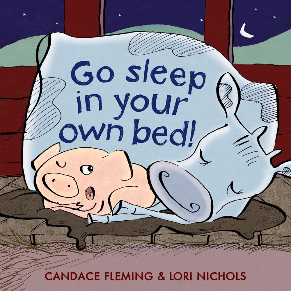 Go Sleep in Your Own Bed! book cover
