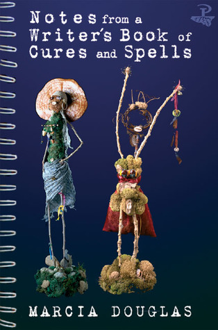 Notes from a Writer's Book of Cures and Spells book cover