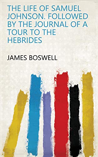 Das Leben Samuel Johnsons Und Das Tagebuch Einer Reise Nach Den Hebriden book cover