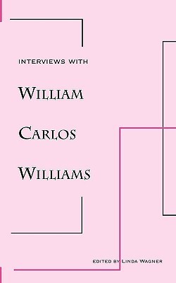 Interviews With William Carlos Williams book cover