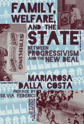 Family, Welfare, and the State book cover