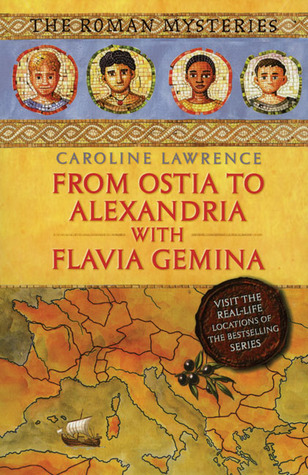 From Ostia to Alexandria with Flavia Gemina book cover
