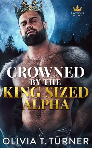 Crowned By The King-Sized Alpha book cover