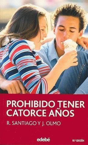 PROHIBIDO TENER CATORCE AÑOS book cover