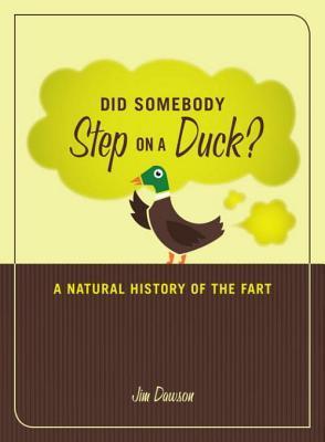 Did Somebody Step on a Duck? book cover