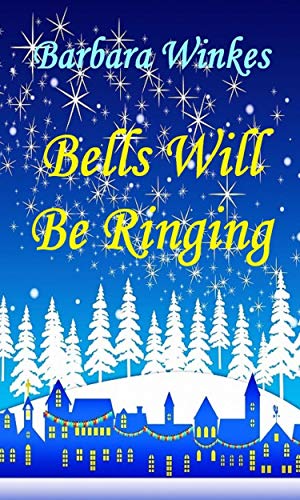 Bells Will Be Ringing book cover