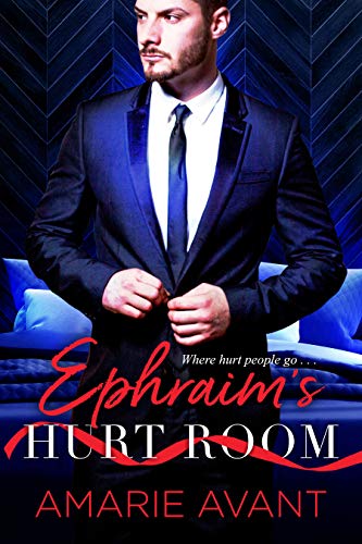 Ephraim's Hurt Room book cover