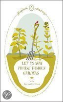 Let Us Now Praise Famous Gardens book cover