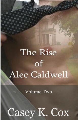 The Rise of Alec Caldwell book cover 2
