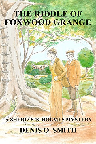 The Riddle of Foxwood Grange - A New Sherlock Holmes Mystery book cover