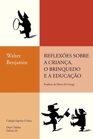 Reflexões sobre a criança, o brinquedo e a educação book cover