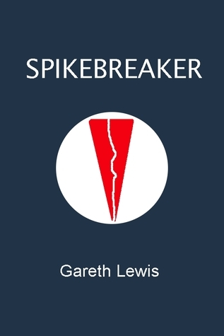 Spikebreaker book cover