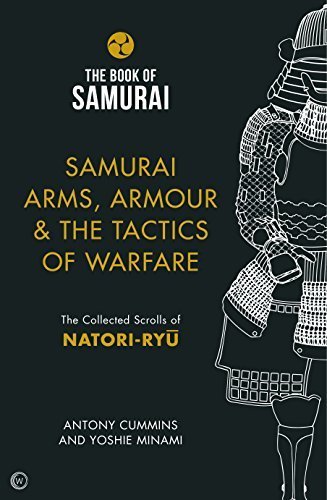 Samurai Arms, Armour & the Tactics of Warfare book cover
