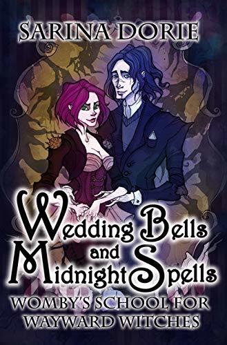 Wedding Bells and Midnight Spells book cover