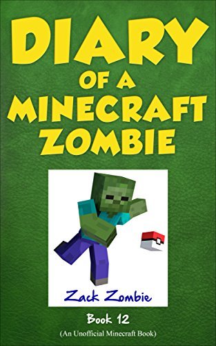 Diary of a Minecraft Zombie Book 12 book cover