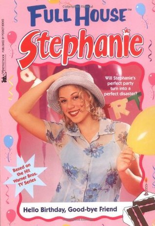 Hello Birthday, Good-Bye Friend book cover