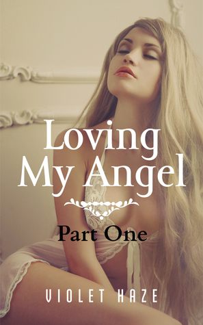Loving My Angel book cover 1